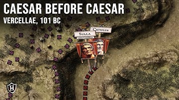 Caesar before Caesar: Gaius Marius - Battle of Vercellae, 101 BC - Cimbrian War (Part 3)
