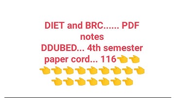 B.ed 4th semester DIET and BRC PDF notes  paper code 116...... DDU 👈👈👈👈👈👈👈👈👈👈👈