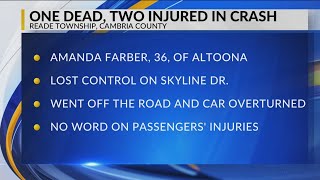 One dead, two injured in crash in Cambria County