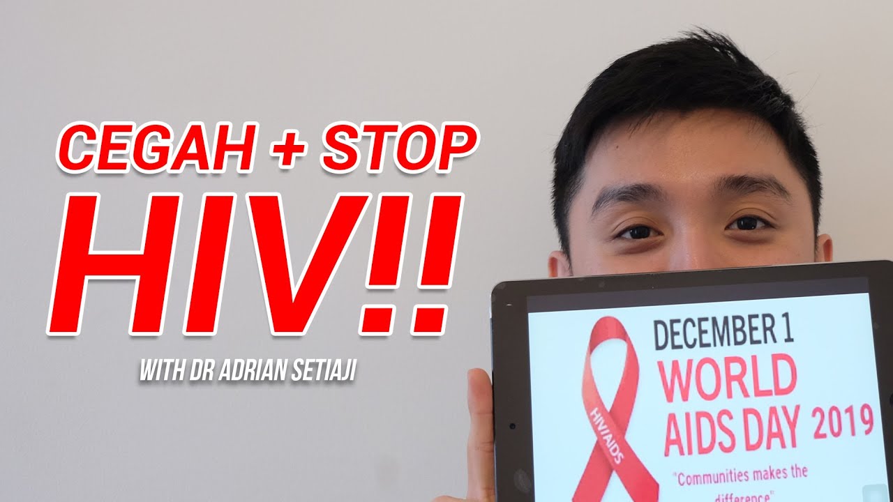 CEGAH & STOP HIV!!!! - YouTube