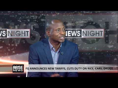 FG Announces New Tariffs, Cuts Duty on Rice, Cars, Drugs - Alaje 