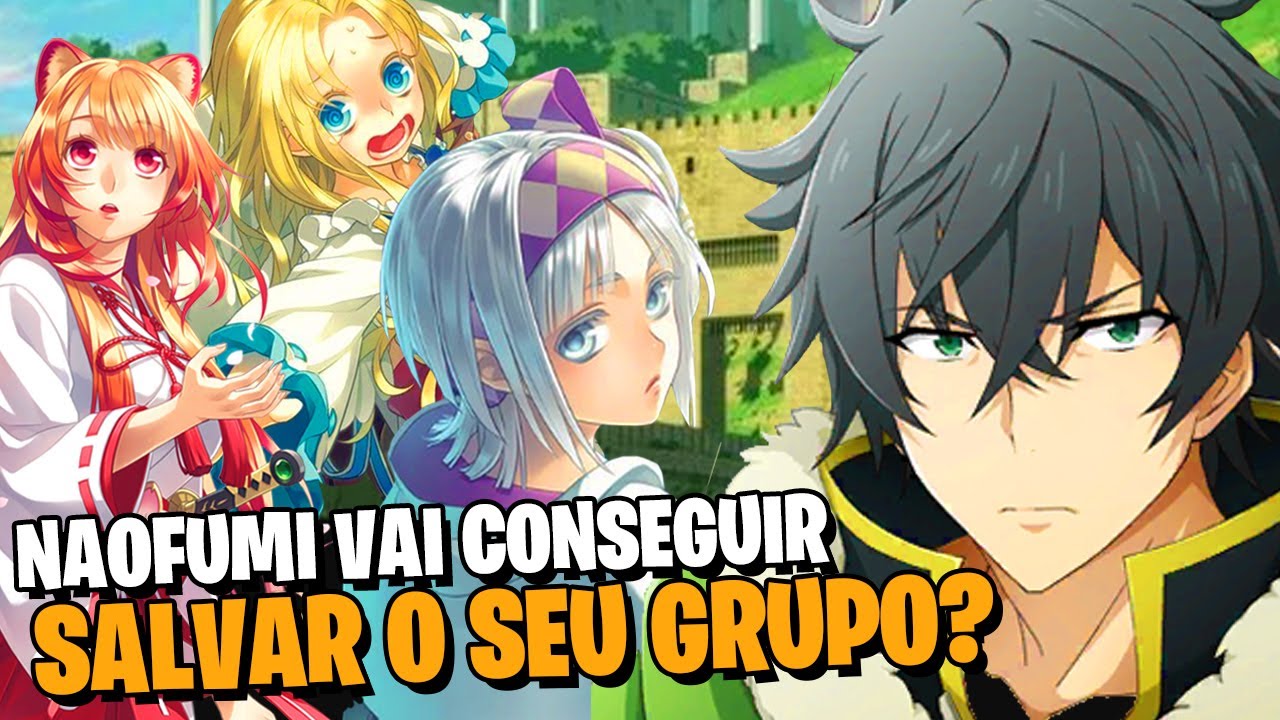 Os principais personagens de Tate No Yuusha No Nariagari