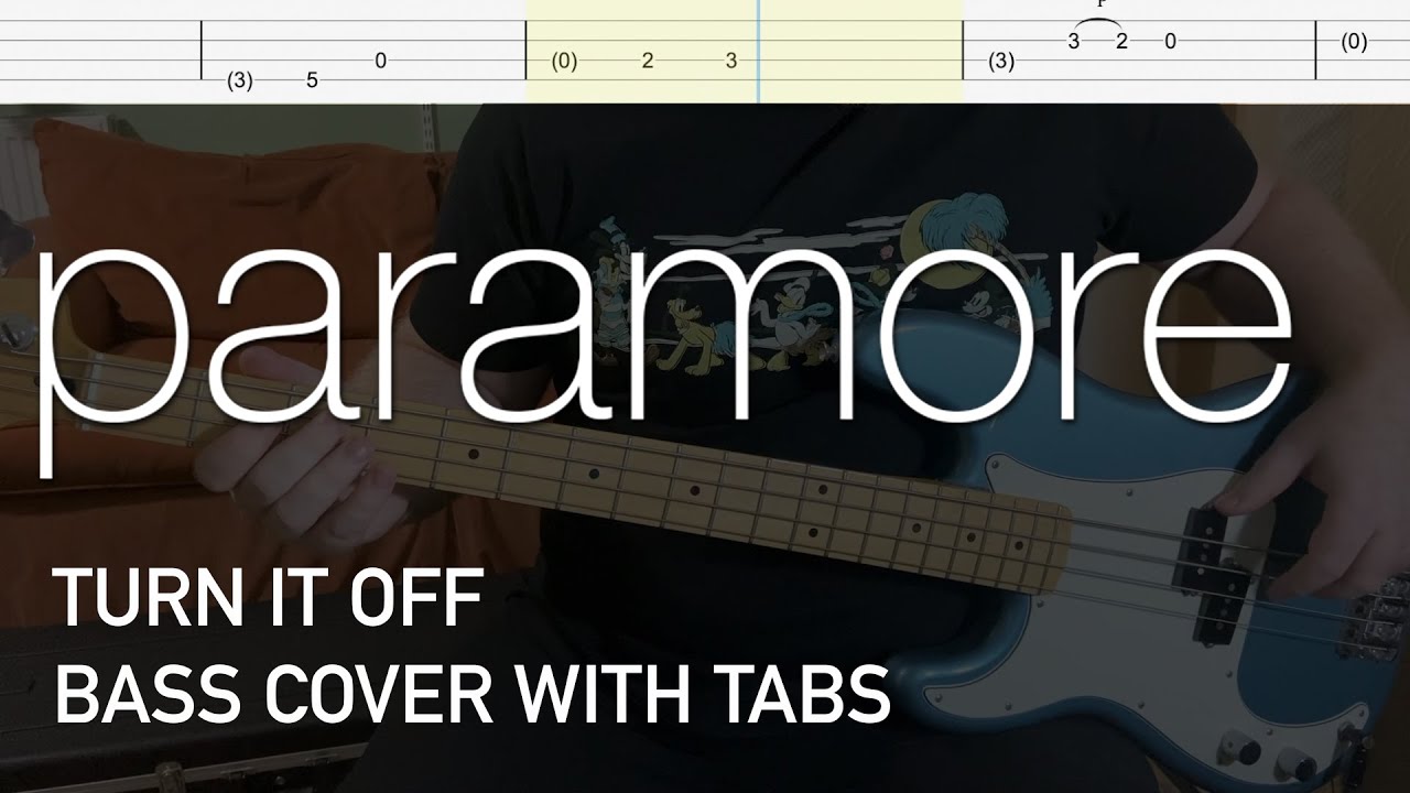 Paramore - Turn It Off (Bass Cover with Tabs)