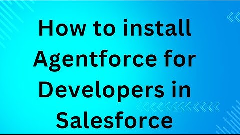 How to install Agentforce for Developers in Salesforce