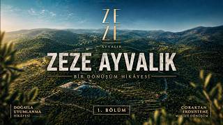 ZEZE Çiftlik | Çorak Bir Araziden Yaşayan Bir Ekosisteme (Ayvalık) — Bölüm 1
