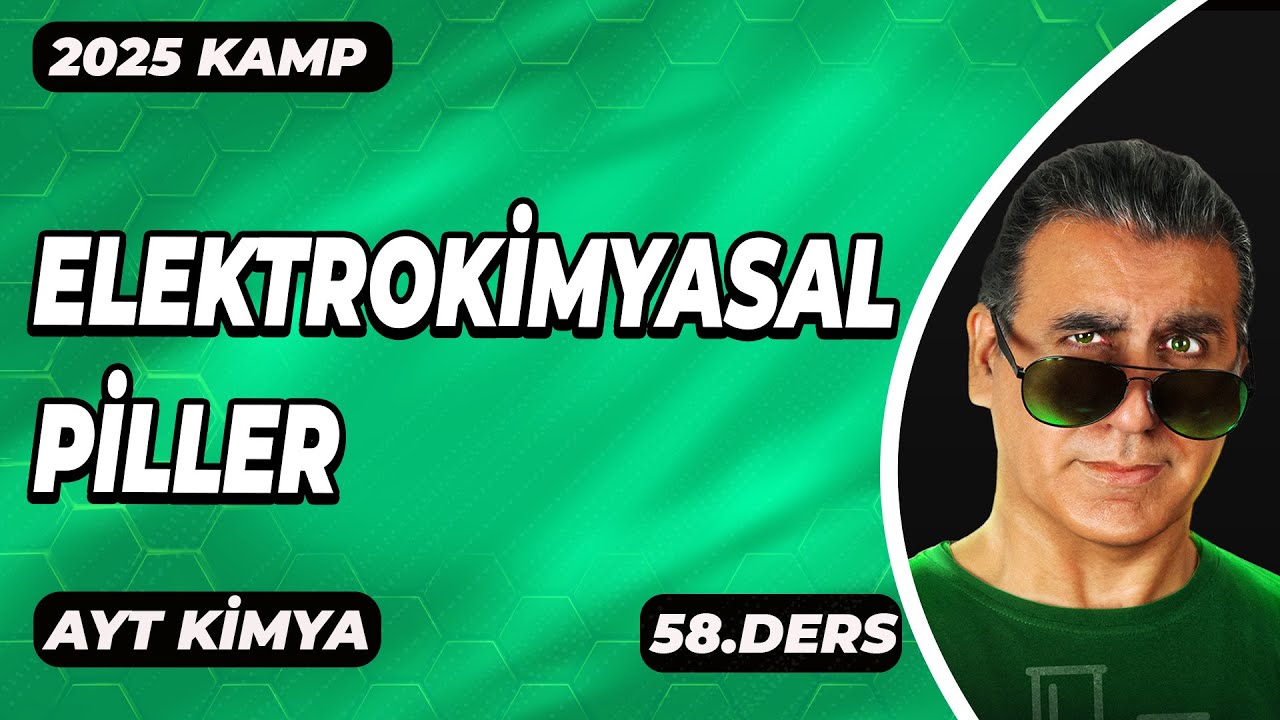 AYT KİMYA |  ELEKTROKİMYASAL PİLLER   | 2025 | 58. DERS I #leventözdede