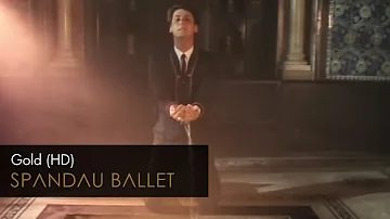 Spandau Ballet - Gold (HD Remastered)