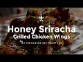 Honey Sriracha Grilled Chicken Wings