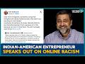 Vivek Wadhwa Hits Back After Social Media Backlash | Indians In U.S