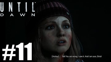 Until Dawn - Gameplay Walkthrough Part 11 - No Commentary [ HD ]