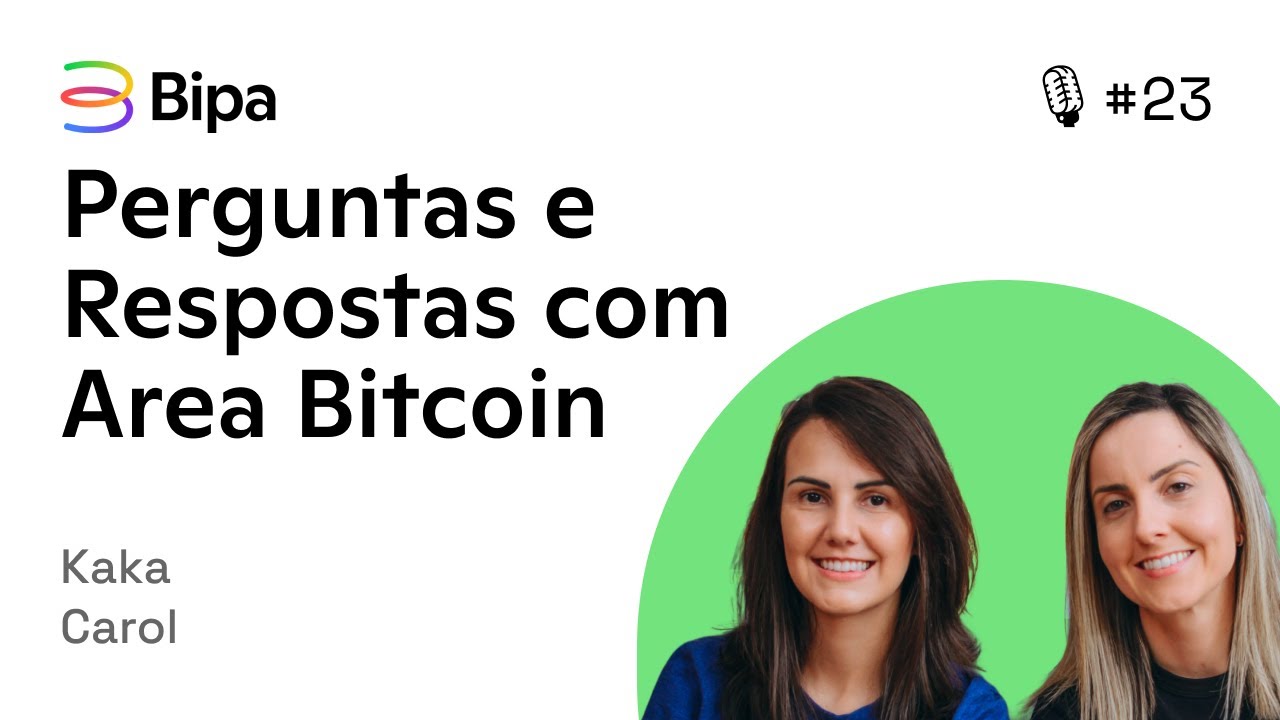 Perguntas e Respostas para Iniciantes com a Area Bitcoin - Bipa Cast 023