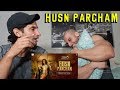 ZERO: Husn Parcham Video Song | Shah Rukh Khan, Katrina Kaif [REACTION]