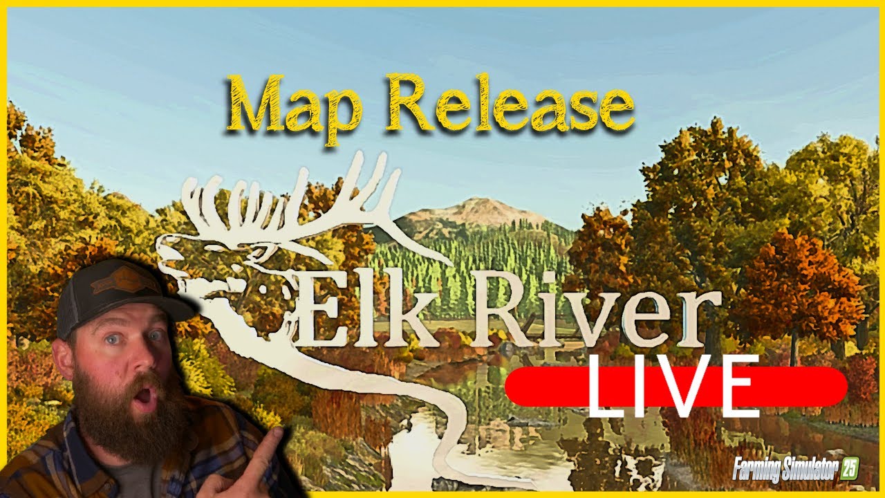 FS25 Elk River Map *RELEASE* Live Playthrough E4