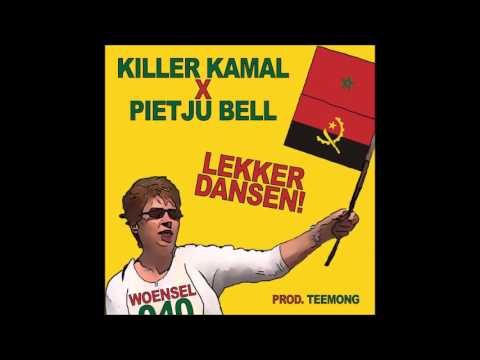 killer kamal x pietju bell lekker dansen prod teemong killer kamal x pietju bell lekker dansen prod teemong