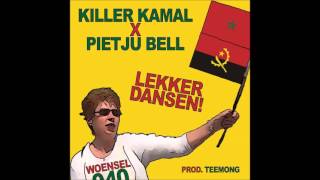 Killer Kamal x Pietju Bell - Lekker Dansen (prod. Teemong) LYRICS IN DE BESCHRIJVING Resimi