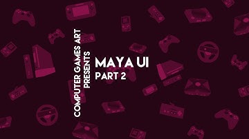 Intro Maya UI Part2