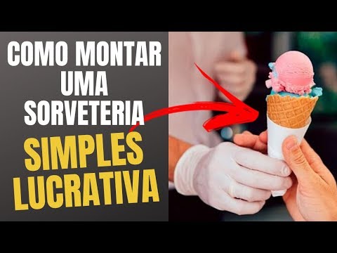 Vídeo: Como Abrir Uma Barraca De Sorvete