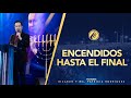 #433 Encendidos hasta el final - Pastor Ricardo Rodríguez