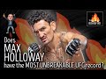 Does Max Holloway have the MOST UNBREAKABLE record in UFC history?