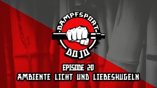 Ausgabe 20 mit Dampflion, Steamshots, SmartinTV &  VSI Simon - Ambiente Licht und Liebeskugeln