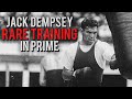 Jack Dempsey RARE Training In Prime