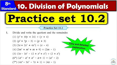 Practice Set 10.2 | Class 8 | Chapter 10 Division of Polynomials | Maths | All Question Answers
