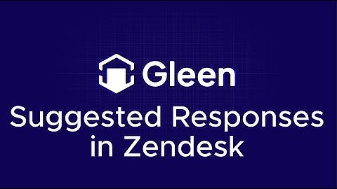 Suggested Responses in Zendesk