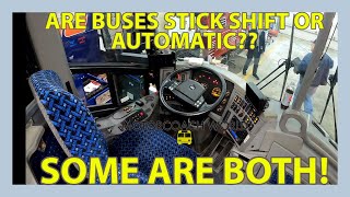Coaches buses come in Manual, Automatic, and Both .  The ZF Transmission