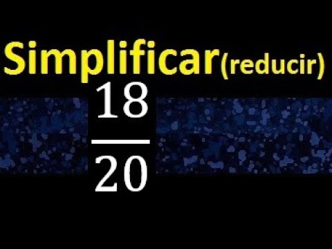 Video: ¿Cuál es la forma más simple de 18 20?