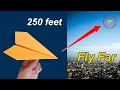 How to make paper plane that fly long time  over 250 feet  paperplaneschannel1111