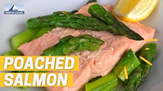 How To: Cook Poached Salmon | Easy Salmon Recipe | North Coast Seafoods