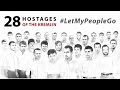 #LetMyPeopleGo - the campaign to free all 28 of the hostages of the Kremlin