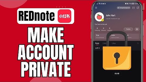 How To Make REDnote Account Private | iOS & Android