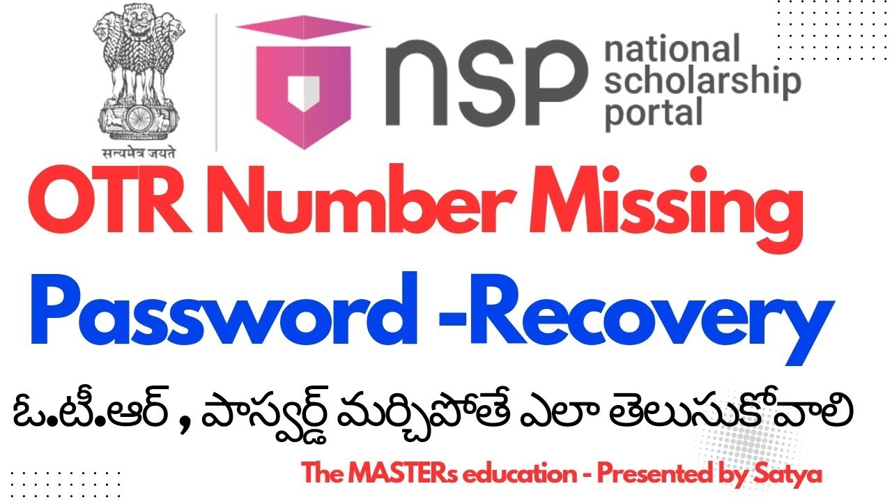 NSP SCHOLARSHIP OTR NUMBER PROBLEM PASSWORD RESET RECOVERY PROCESS