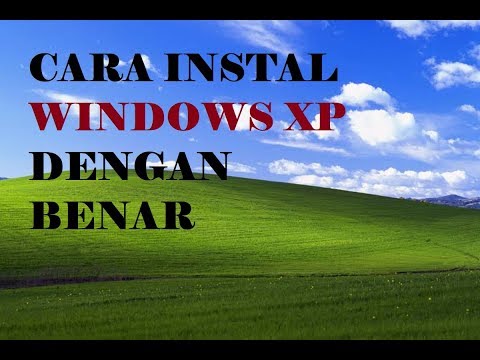 CARA INSTAL WINDOWS XP