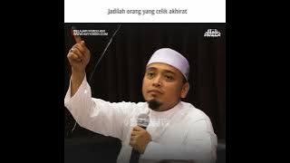 Celik Akhirat, kerana itulah tujuan hidup kita. | Ustaz Wadi Annuar