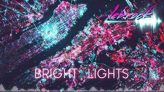 LEBROCK - Bright Lights