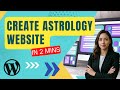 How to Create Astrology Website in Wordpress 2025 Guide