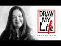 Draw My Life - Angela Seneviratne