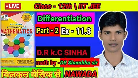 differentiation class 12 ,KC sinha ,Ex 11.3 part 2