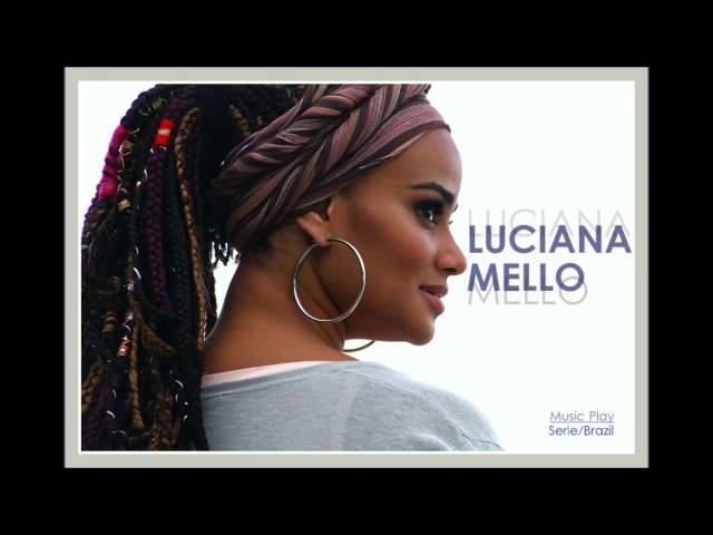 LUCIANA MELLO - OLHA PRA MIM