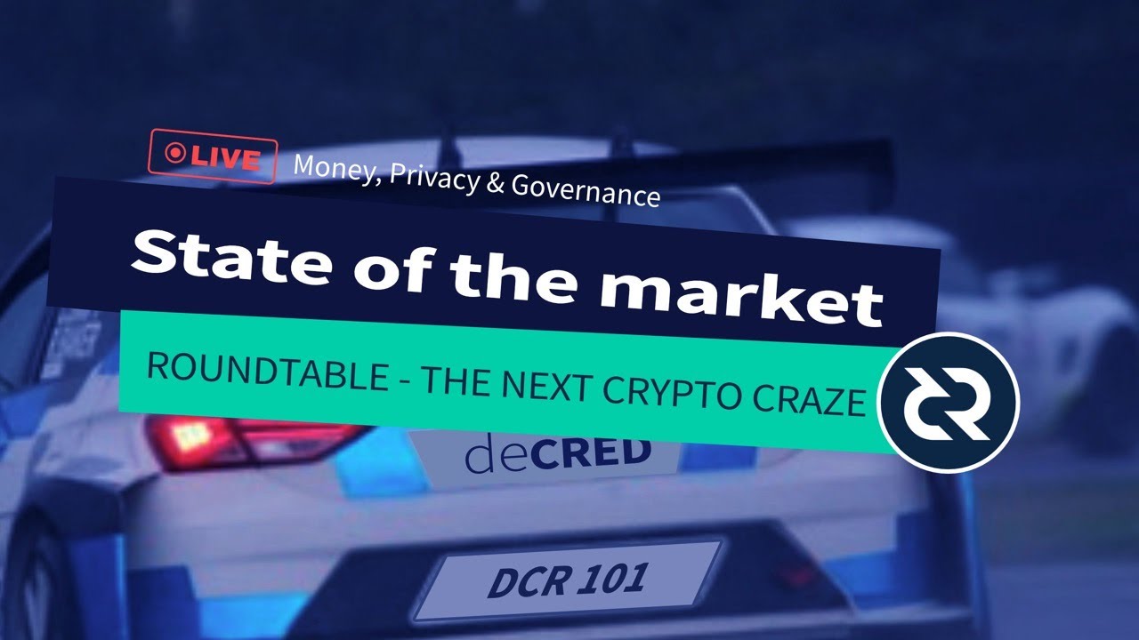 Decred Roundtable - The Next Crypto Craze
