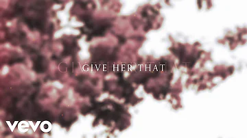 Carrie Underwood - Give Her That (Official Lyric Video)