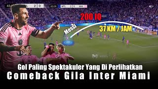 Comeback Dramatis ! Langsung Di Perlihatkan Gol Paling Gila Sepanjang Masa Inter Miami 😱