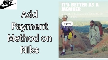 How to Add Payment Method on Nike Account? Insert Payment Method on Nike on PC 2024