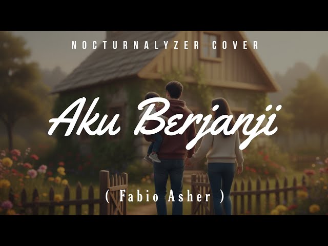 AKU BERJANJI (Fabio Asher) | COVER | FR