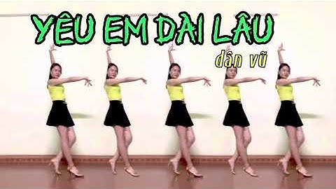 YÊU EM DÀI LÂU/ dân vũ cha cha dễ tập/ @PhuongDamzumba