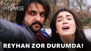 Reyhan Zor Durumda! | Yemin (The Promise) 18.  Resimi