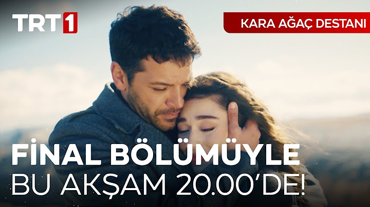 Kara Ağaç Destanı final bölümüyle bu akşam 20.00’de TRT 1'de!