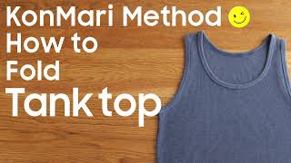 KonMari Method How to fold Tank top  -English edition-